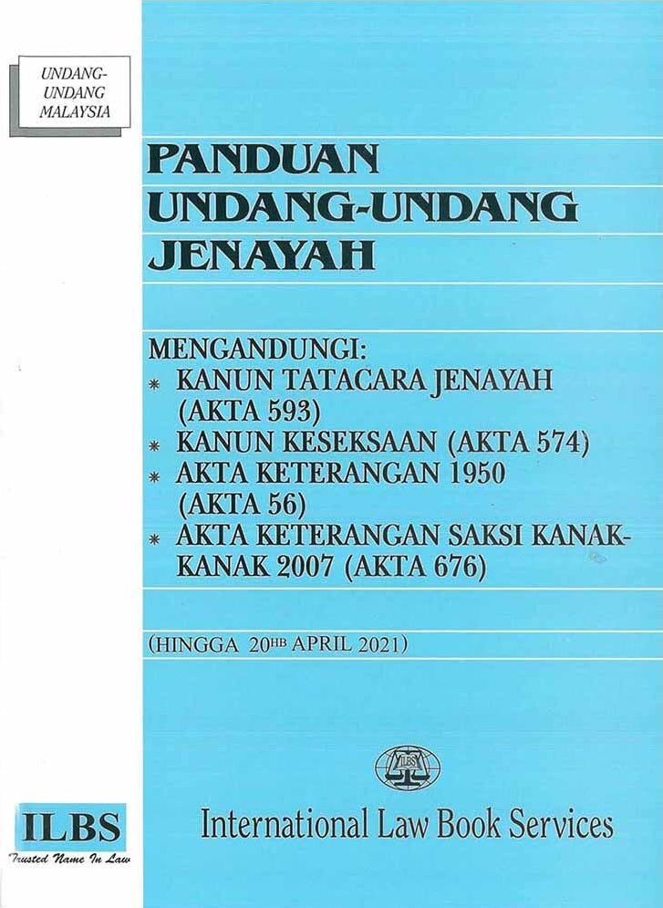 Panduan Undang-Undang Jenayah (hingga 10hb April 2021) - 9789678927710 - ILBS