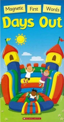 [Age 3 & above] Magnetic First Words: Days Out - 9789810736897 - Scholastic Inc.