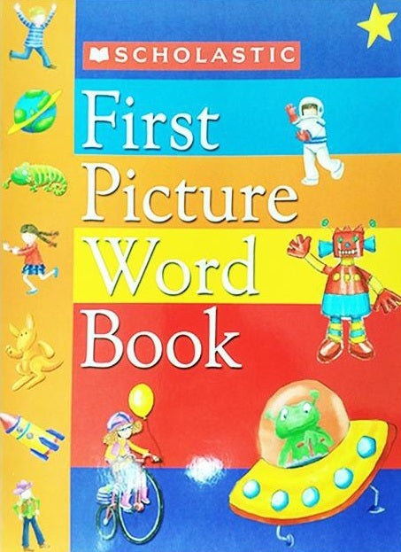 [Age 3 & above] First Picture Word Book - 9789810897017 - Scholastic Inc.