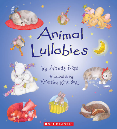 [Age 4 & above] Animal Lullabies (With Cd) - 9789810997724 - Scholastic Inc.