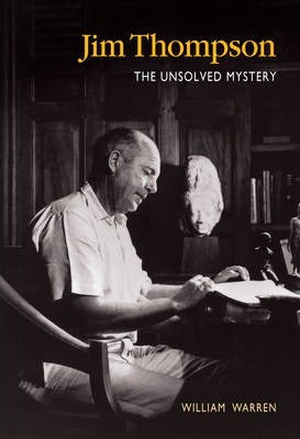 Jim Thompson :The Unsolved Mystery - William Warren - 9789813018822 - Editions Didier Millet