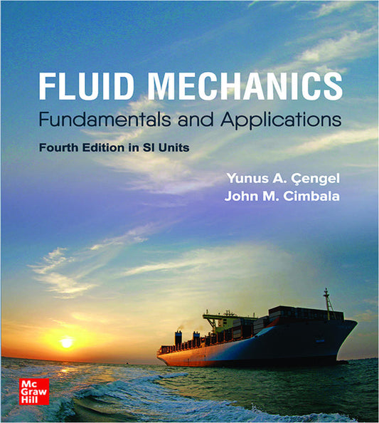 FLUID MECHANICS : FUNDAMENTALS AND APPLICATIONS - SI UNITS - 9789813157880 - McGraw Hill Education