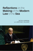 Reflections on the Making of the Modern Law of the Sea -  Satya N . Nandan - 9789813251373 -  NUS Press