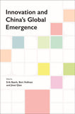 Innovation and Chinas Global Emergence - Erik Baark - 9789813251489 - NUS Press