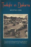Twilight in Djakarta -  Mochtar Lubis - 9789814260657 -  Editions Didier Millet