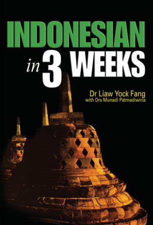 Indonesian In 3 Weeks - Liaw Yock Fang - 9789814276627 - Marshall Cavendish