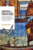 Writing the South Seas - Brian Bernards - 9789814722346 - NUS Press