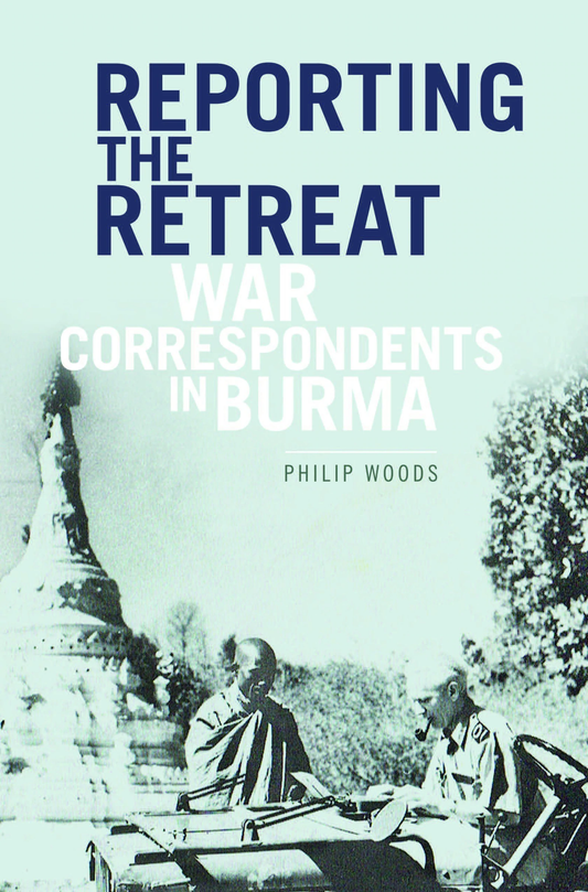 Reporting the Retreat - Philip Woods - 9789814722612 - NUS Press