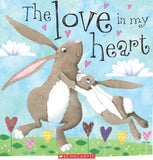 [Age 4 & above] The Love In My Heart - 9789814729949 - Scholastic Inc.