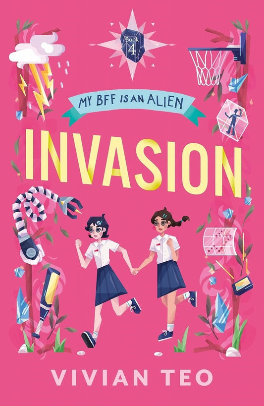 My BFF is an Alien 4: Invasion - VIVIAN TEO - 9789814984171 - Epigram