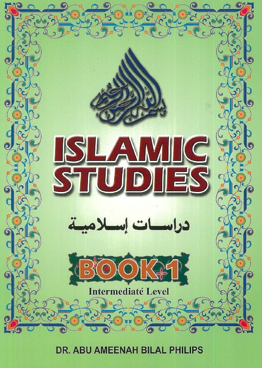 Islamic Studies Book 1 (Intermediate Level) - Dr. Abu Ameenah - 9789830651729 - A. S. Noordeen