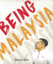 Being Malaysia - Steven Sim - 9789832221081 - Penang Institute
