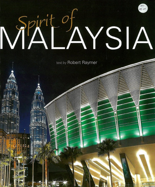 Spirit of Malaysia - Raymer - 9789834477356 - Editions Didier Millet