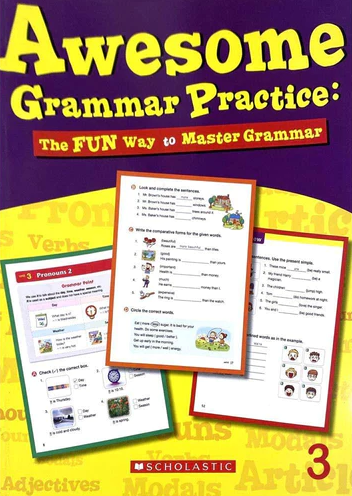 Awesome Grammar Practice Book 3 - 9789839604986 - Scholastic Inc.