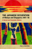  The Japanese Occupation of Malaya and Singapore, 1941-45 : A Social and Economic History - 9789971696382 - NUS Press