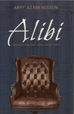 Alibi: Tegakkan Keadilan Walau Langit Runtuh - Ariff Azami Hussien - 9789670067131 - Ilham Books