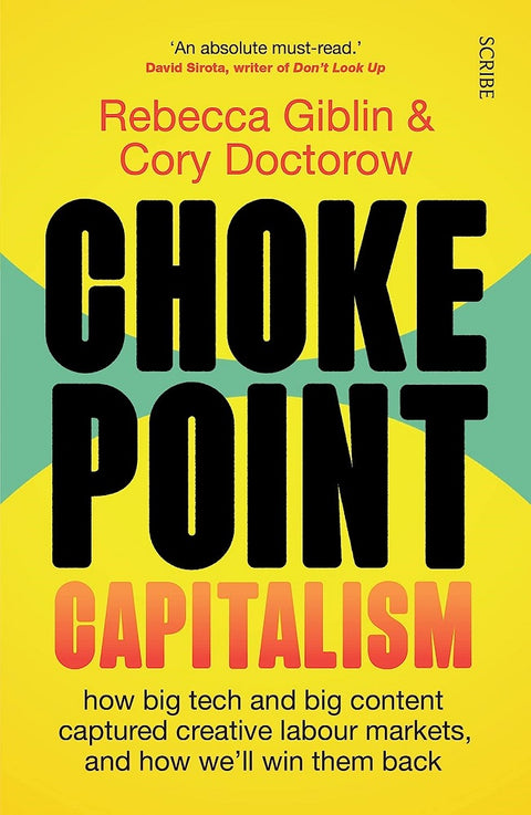 Chokepoint Capitalism - Rebecca Giblin - 9781915590015 - Scribe UK