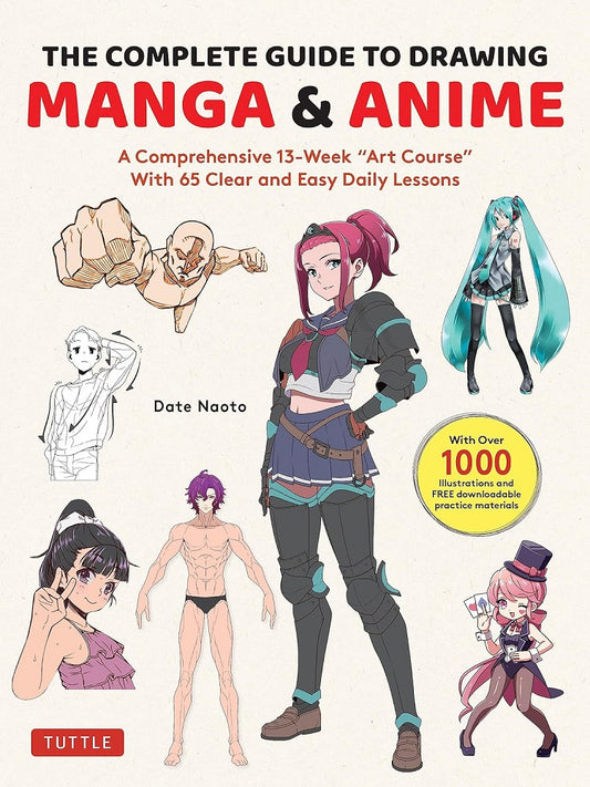 The Complete Guide To Drawing Manga & Anime - Date Naoto - 9784805317662 - Tuttle Publishing