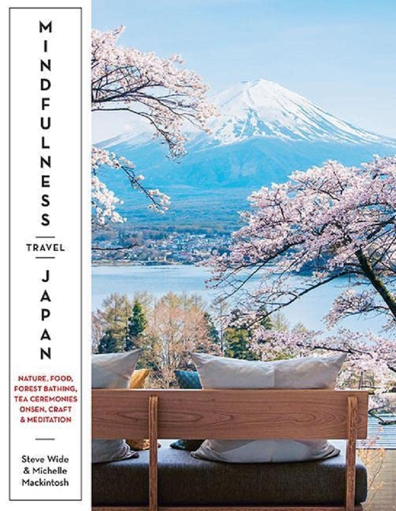 Mindfulness Travel Japan - Steve Wide - 9781741177237 - Hardie Grant
