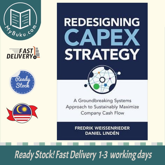 Redesigning CapEx Strategy - Fredrik Weissenrieder & Daniel Lindén - 9781264285297 - McGraw Hill Education