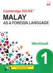 Cambridge IGCSE Malay as a Foreign Language Workbook 1 - 9781781872642 - Dickens Publishing