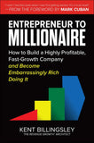 Entrepreneur to Millionaire: How to Build a Highly Profitable - Kent Billingsley - 9781264257126 - McGraw-Hill Education