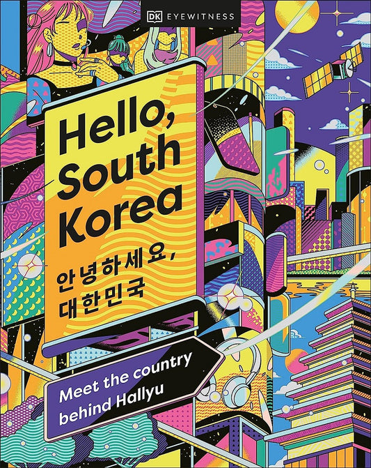 Hello, South Korea - DK - 9780241617397 - Dorling Kindersley