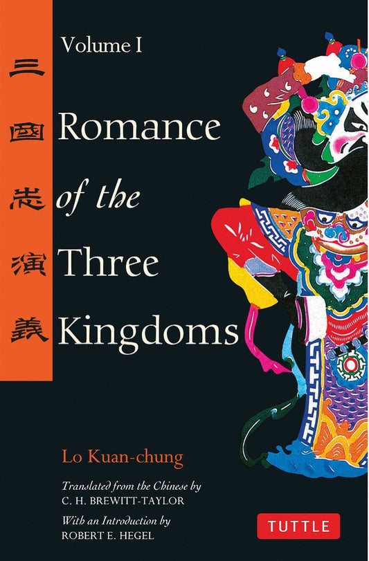 Romance of the Three Kingdoms Volume 1 - Lo Kuan-chung - 9780804834674 - Tuttle Publishing