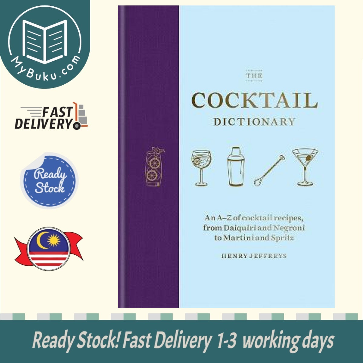 The Cocktail Dictionary - Henry Jeffreys - 9781784726294 - Octopus Publishing Group