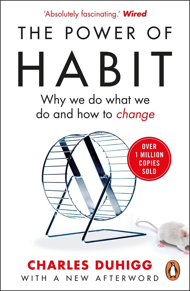 The Power of Habit : Why We Do What We Do, and How to Change - Charles Duhigg - 9781847946249 - Random House Books
