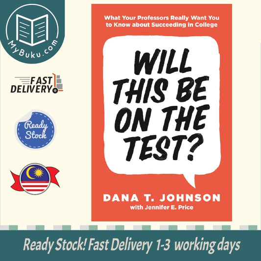 Will This Be on the Test? : What Your Professors Really - Dana T. Johnson - 9780691179537 - Princeton University Press