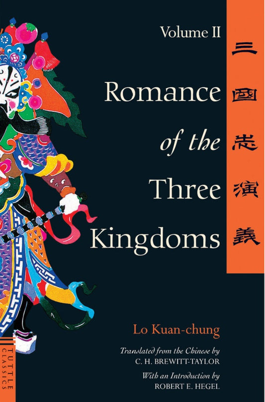 Romance of the Three Kingdoms Volume 2 - Lo Kuan-chung - 9780804834681 - Tuttle Publishing