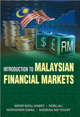 Introduction to Malaysian Financial Markets - Mohd Nizal Haniff - 9789670761534 - McGraw Hill Education