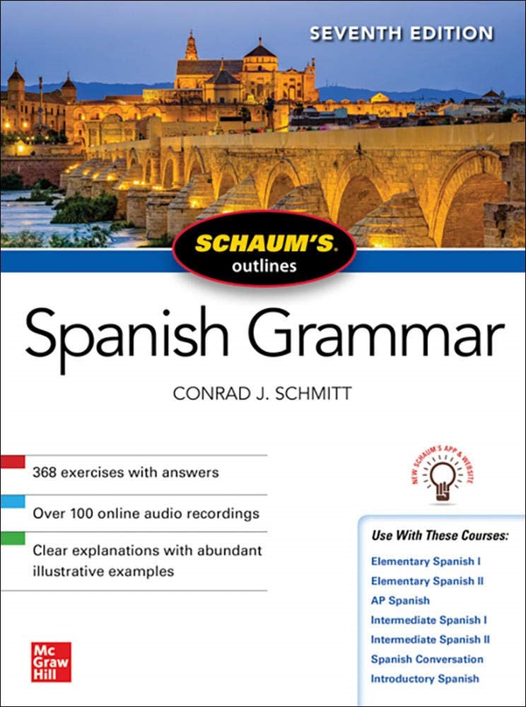 Schaums Outline of Spanish Grammar 7th Edition - Conrad - 9781260454222 - McGraw Hill