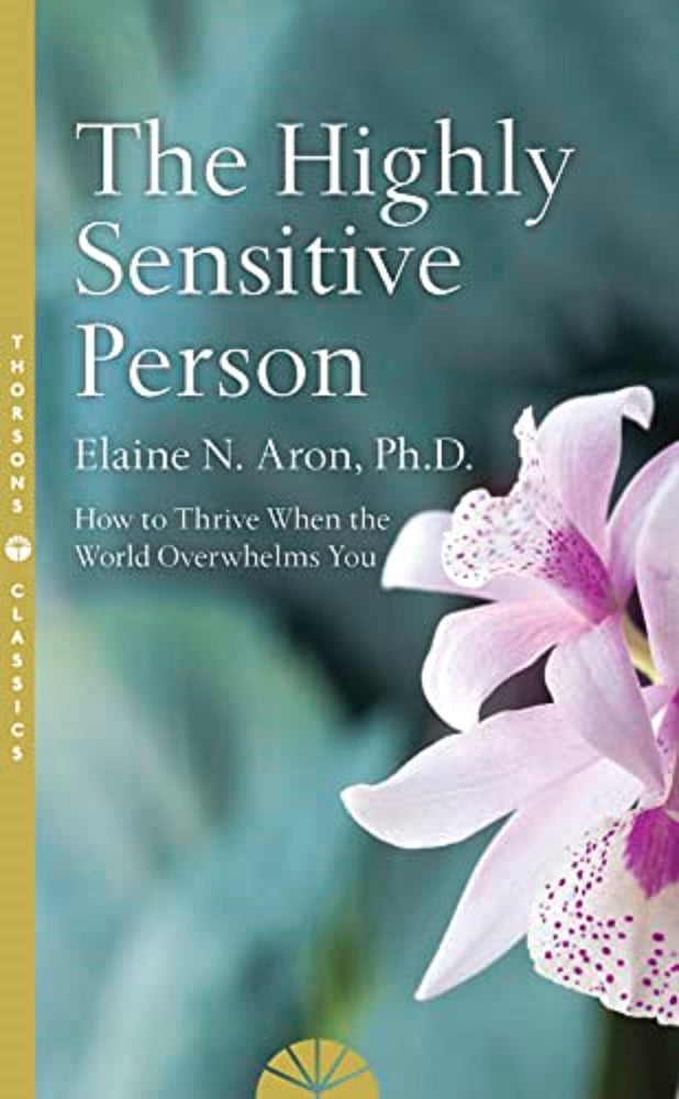 [MyBuku.com] The Highly Sensitive Person - Elaine N. Aron - 9780008244309 - Thorsons Classics
