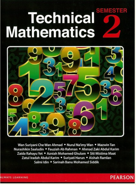 Technical Mathematics Semester 2 - Wan Suriyani Che Wan Ahmad - 9789673492251 - Pearson