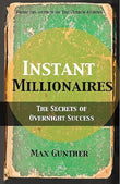 Instant Millionaires - Max Gunther - 9780857190000 - Harriman House
