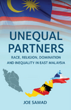 Unequal Partners: Race, Religion, Domination and Inequality in East Malaysia-Joe Samad -9786297575063 -SIRD