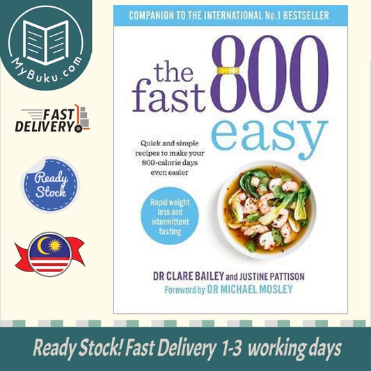 The Fast 800 Easy - Dr Clare Bailey & Justine Pattison - 9781780724508 - Short Books Ltd
