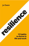 Resilience: 10 Habits To Sustain High Performance - Jo Owen - 9781292282268 - Pearson