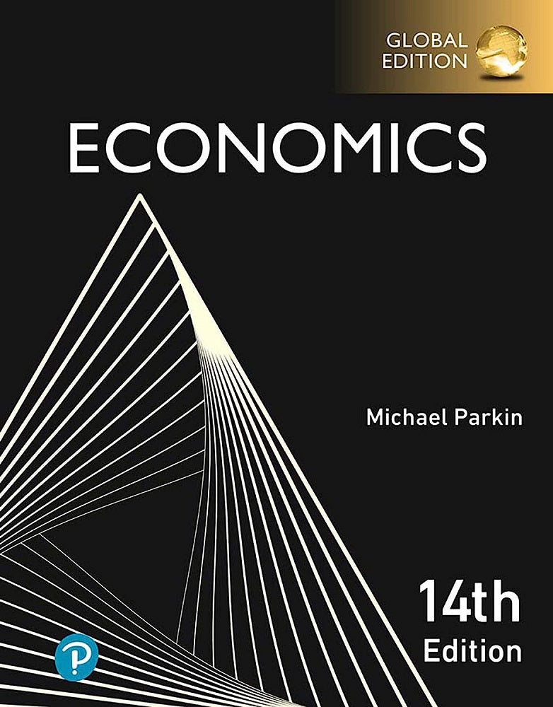 Economics 14th Edition - Michael Parkin - 9781292433639 - Pearson