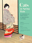 Cats in Spring Rain: A Celebration of Feline Charm in Japanese Art and Haiku - Aya Kusch - 9781797211749 -Chronicle Books