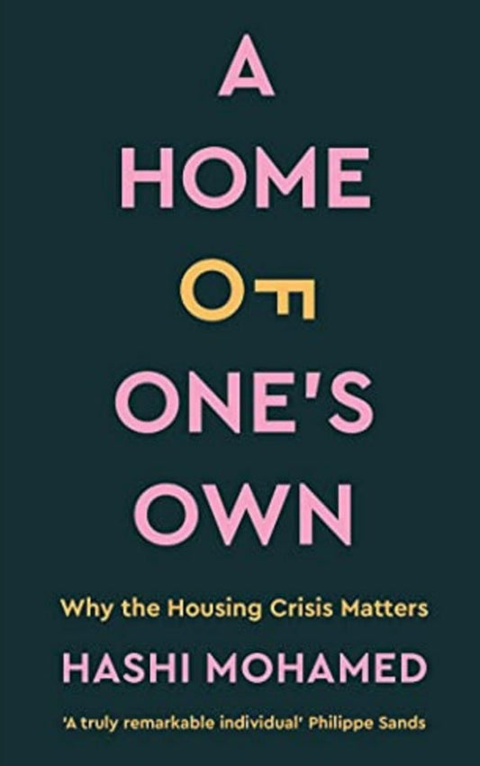 A Home of One's Own - Hashi Mohamed - 9781800811263 - Profile Books Ltd