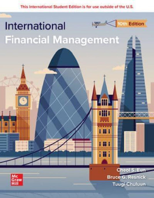 International Financial Management 10th Edition - Eun - 9781266224058 - McGraw-Hill Education