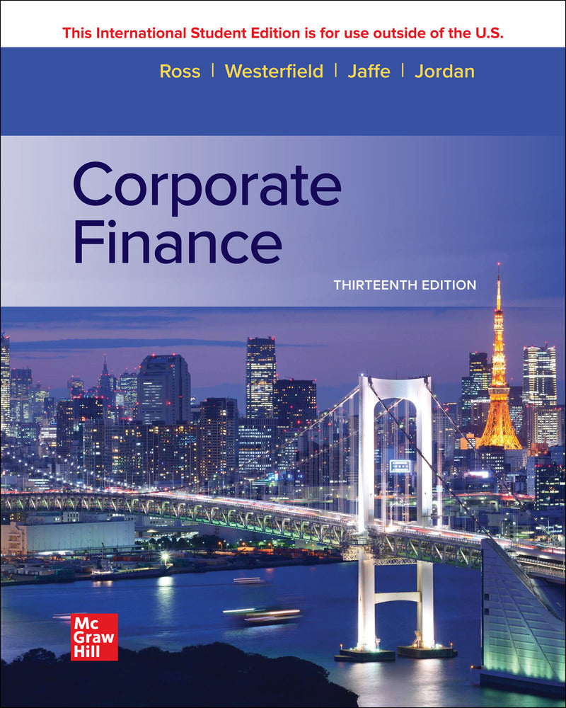 Corporate Finance 13th Edition - Stephen Ross - International student ed - 9781265533199 - McGraw Hill