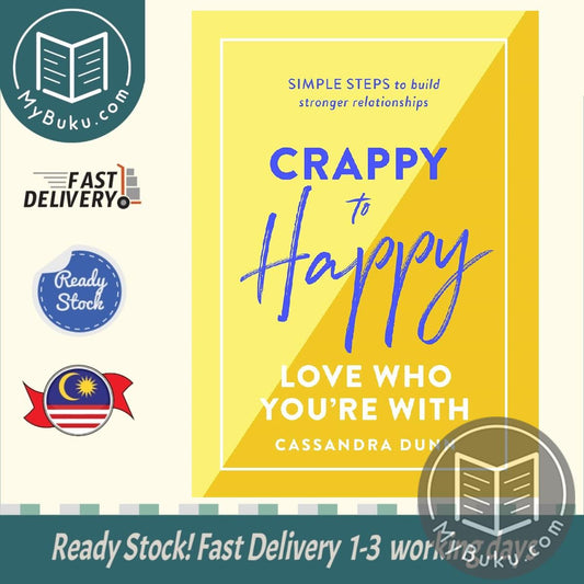 Crappy to Happy: Love Who You're With - 9781743796795 - Hardie Grant Books