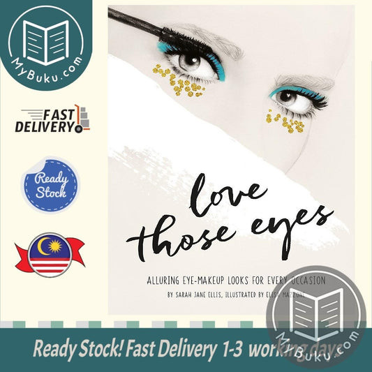 Love Those Eyes -  Sarah Jane Ellis - 9781781574188 - Octopus Publishing Group