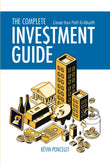 The Complete Investment Guide - Mr. Kévin Poncelet - 9789672562610 - Bulan Press