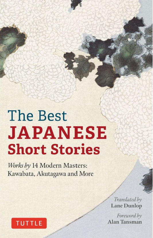 The Best Japanese Short Stories - Lane Dunlop - 9784805317297 - Tuttle Publishing
