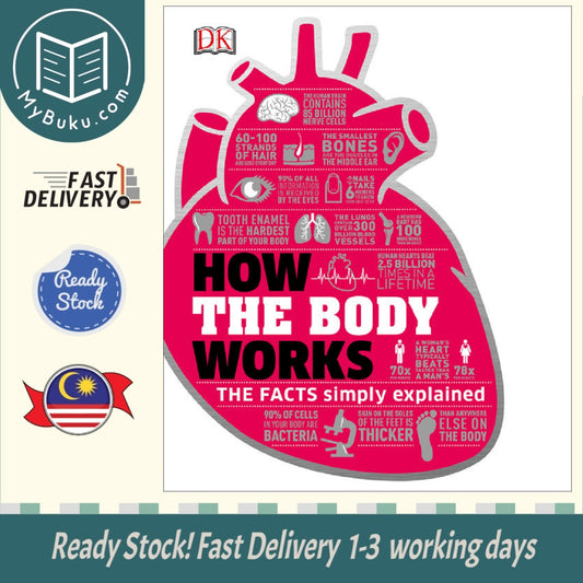 How the Body Works : The Facts Simply Explained - 9781465429933 - Dorling Kindersley